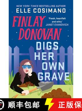 【3-4周达】Finlay Donovan Digs Her Own Grave: The addictive and hilarious New York Times bestselling ... [9781035431861]
