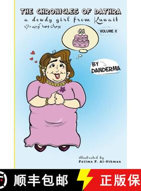 【3-4周达】The Chronicles of Dathra, a Dowdy Girl from Kuwait Volume II [9781105829000]