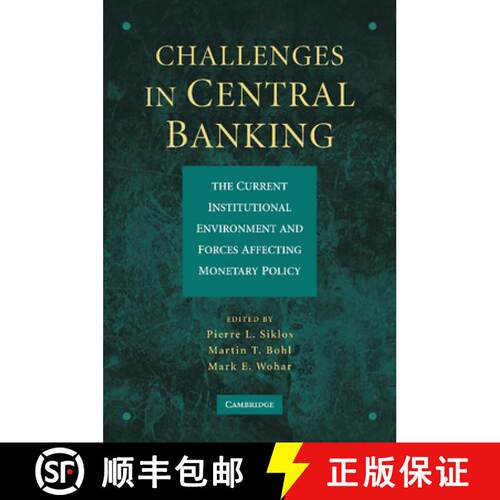 预订 Challenges in Central Banking: The Current Institutional Environment and Forces Affecting Moneta... [9781107616493]