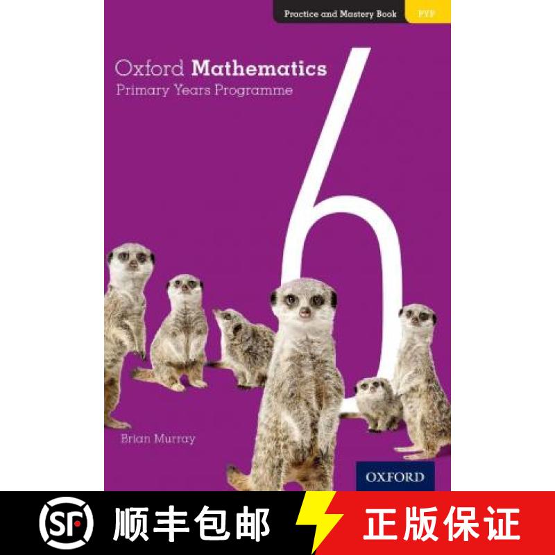 【4周达】Oxford Mathematics Primary Years Programme Practice and Mastery Book 6 [9780190312312]