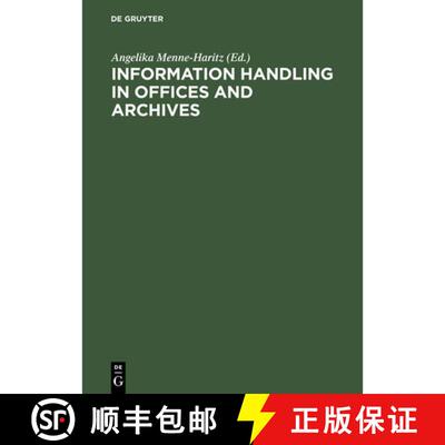 【3-4周达】精装 Information handling in offices and archives [9783598111464]