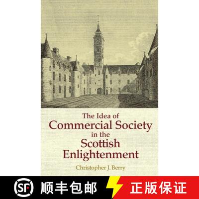 【3-4周达】The Idea of Commercial Society in the Scottish Enlightenment [9780748645329]