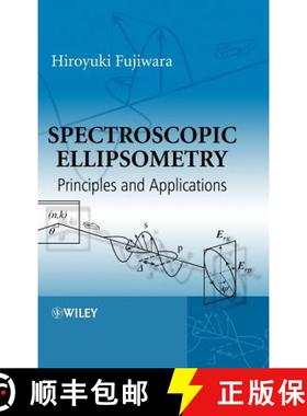 【3-4周达】Spectroscopic Ellipsometry - Principles And Applications [Wiley化学化工] [9780470016084]