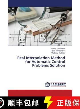 预订 Real Interpolation Method for Automatic Control Problems Solution [9783659537165]