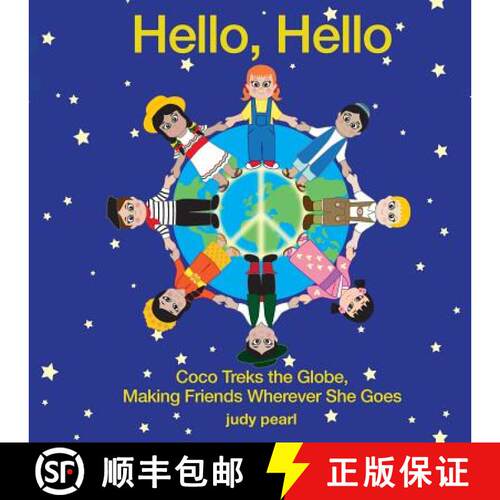 【3-4周达】Hello, Hello: Coco Treks the Globe, Making Friends Wherever She Goes [9781733255509]