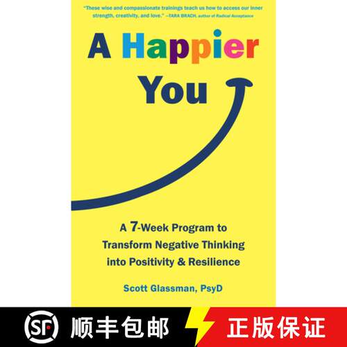 【3-4周达】A Happier You: A Seven-Week Self-Care Program to Reduce Negative Thinking and Spark Positi... [9781684037858]