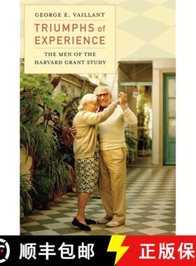 现货 经验的胜利 Triumphs of Experience: The Men of the Harvard Grant Study [9780674503816]