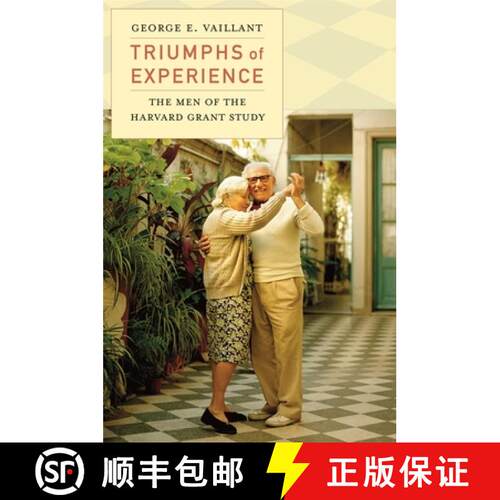 现货 经验的胜利 Triumphs of Experience: The Men of the Harvard Grant Study [9780674503816]