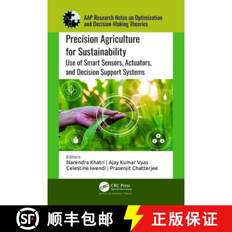 【3-4周达】Precision Agriculture for Sustainability: Use of Smart Sensors, Actuators, and Decision Su... [9781774913734]