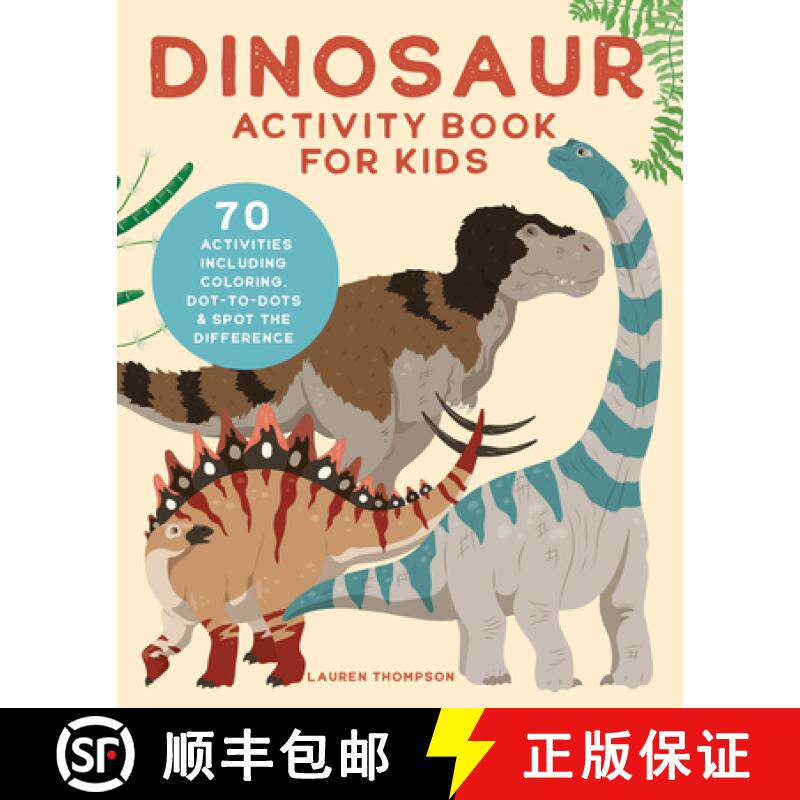 预订 Dinosaur Activity Book for Kids: 70 Activities Including Coloring, Dot-To-Dots & Spot the Differ... [9781647398224]