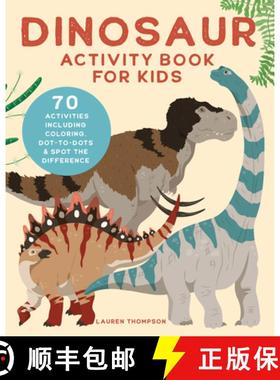 预订 Dinosaur Activity Book for Kids: 70 Activities Including Coloring, Dot-To-Dots & Spot the Differ... [9781647398224]