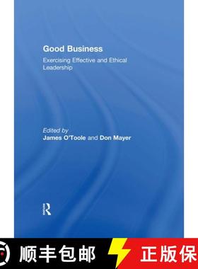 【3-4周达】Good Business : Exercising Effective and Ethical Leadership [9780415879972]