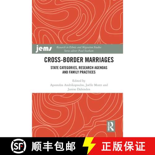 【3-4周达】精装 Cross-Border Marriages: State Categories, Research Agendas and Family Practices [9781032444864]
