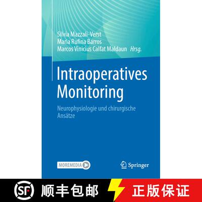 【3-4周达】精装 Intraoperatives Monitoring : Neurophysiologie und chirurgische Ansätze [9783031722578]