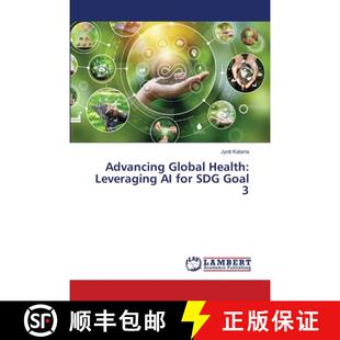 Health for Advancing Goal 3周达 9786207465477 Global SDG Leveraging