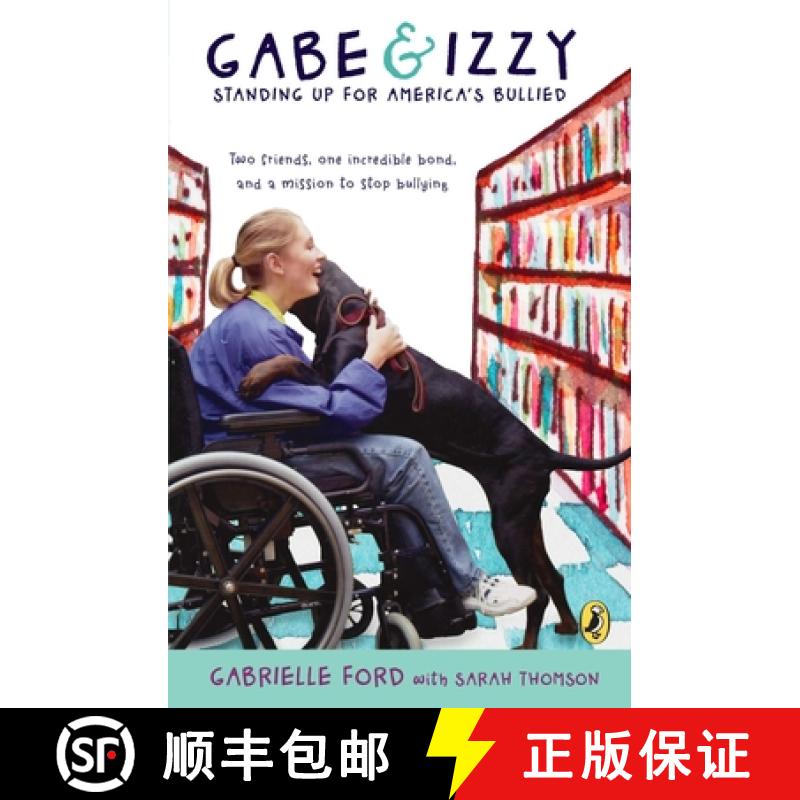 【3-4周达】Gabe & Izzy: Standing Up for America's Bullied [9780147509949]