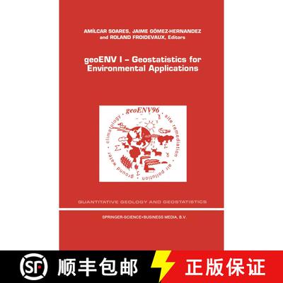 【3-4周达】geoENV I — Geostatistics for Environmental Applications: Proceedings of the Geostatistics... [9780792345909]