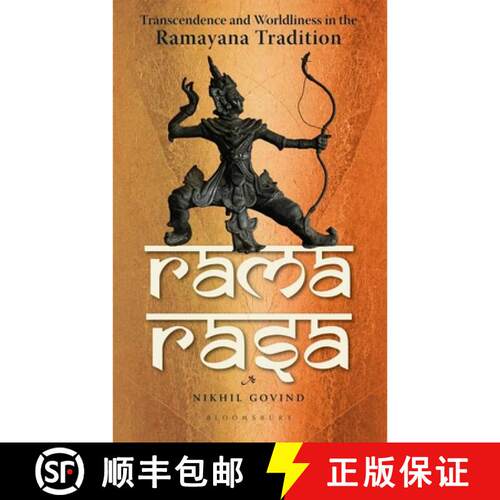 【3-4周达】精装 Rama Rasa: Transcendence and Worldliness in the Ramayana Tradition [9789361313097]