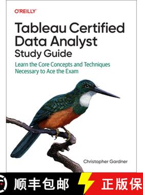 【3-4周达】Tableau Certified Data Analyst Study Guide: Learn the Core Concepts and Techniques Necessa... [9781098175078]
