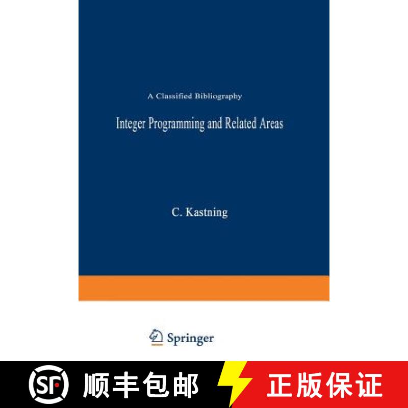 【4周达】Integer Programming and Related Areas : A Classified Bibliography [9783540077886]