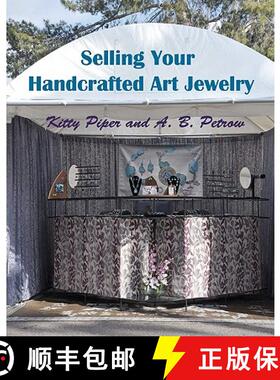 预订 Selling Your Handcrafted Art Jewelry [9780965519373]
