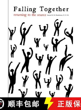 【3-4周达】Falling Together: Returning to the Source [9780615193670]