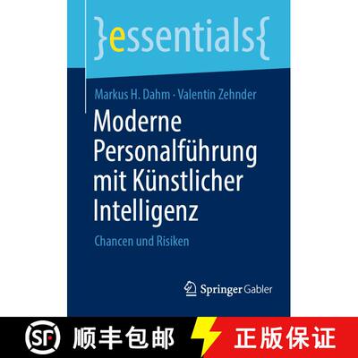 【3-4周达】Moderne Personalführung mit Künstlicher Intelligenz : Chancen und Risiken (1. Aufl. 2023) [9783658431372]