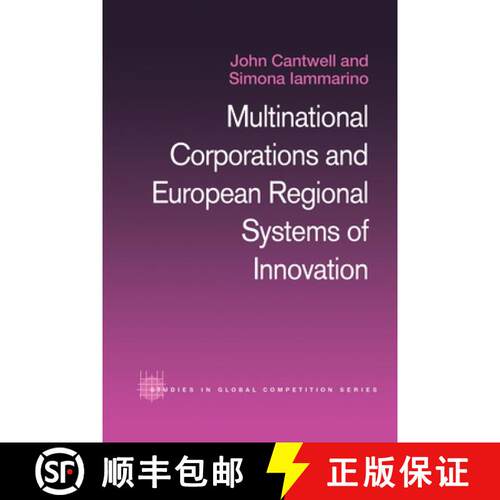 【3-4周达】Multinational Corporations and European Regional Systems of Innovation [9780415501279]