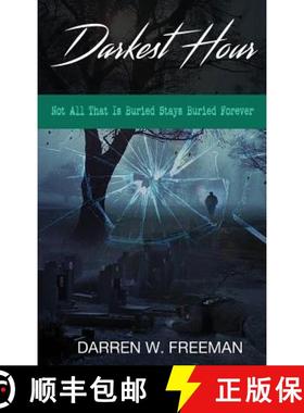 【3-4周达】Darkest Hour: Not All That Is Buried Stays Buried Forever [9780999261958]