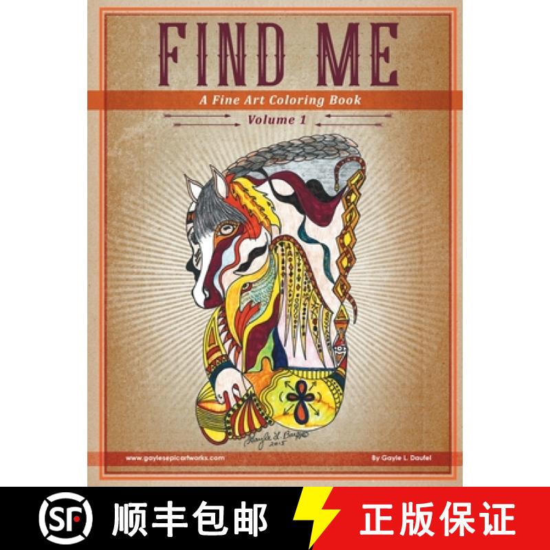 【4周达】Find Me: A Fine Art Coloring Book- Volume 1[9781778830136]