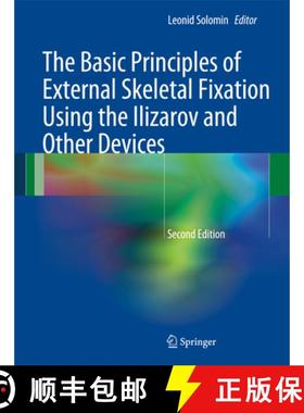 【3-4周达】The Basic Principles of External Skeletal Fixation Using the Ilizarov and Other Devices (S... [9788847026186]