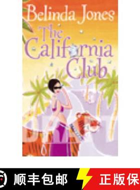 【3-4周达】The California Club : a sparkling, addictive and hilarious read about the secret desires d... [9780099445487]