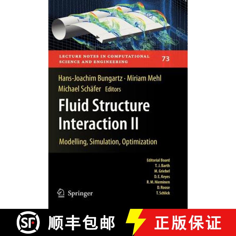 【3-4周达】Fluid Structure Interaction II : Modelling, Simulation, Optimization [9783642265235]