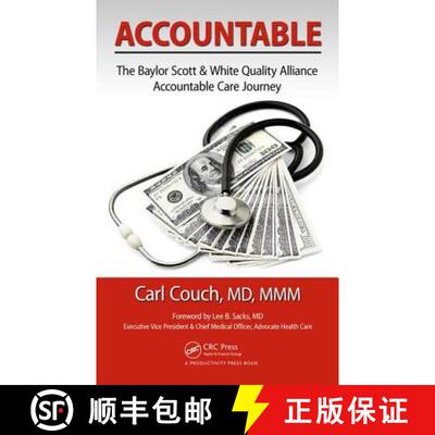 【3-4周达】Accountable: The Baylor Scott & White Quality Alliance Accountable Care Journey [9781498743334]