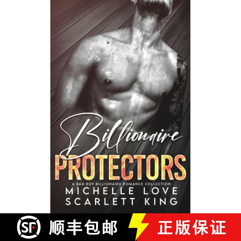 【3-4周达】Billionaire Protectors: A Bad Boy Billionaires Romance Collection [9781639701551]