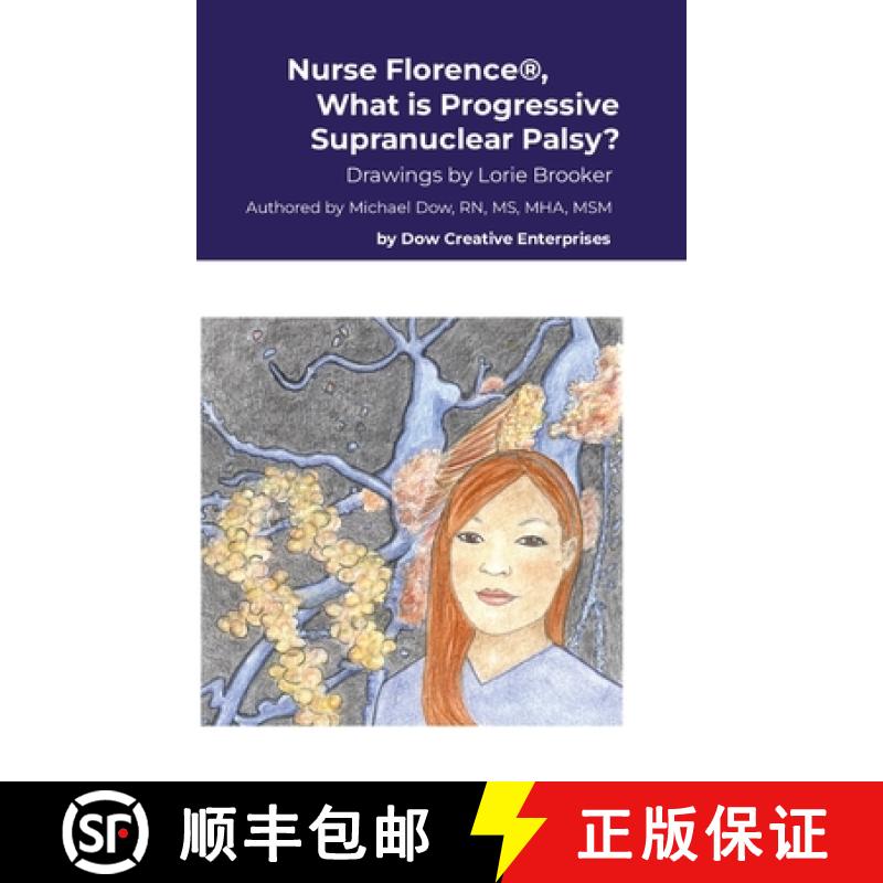 【2-3周达】Nurse Florence(R), What is Progressive Supranuclear Palsy? [9781304589583]