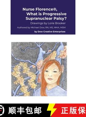 【3-4周达】Nurse Florence(R), What is Progressive Supranuclear Palsy? [9781304589583]
