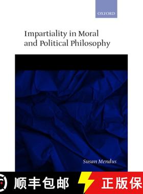 【3-4周达】Impartiality in Moral and Political Philosophy [9780198297819]