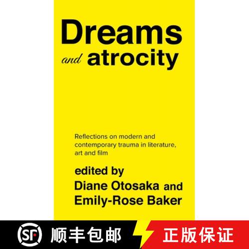 【3-4周达】精装 Dreams and Atrocity: Reflections on the Oneiric in Modern and Contemporary Representa... [9781526158079]