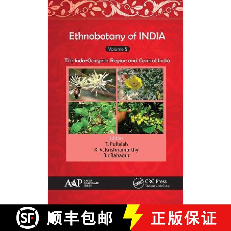 【3-4周达】Ethnobotany of India, Volume 5: The Indo-Gangetic Region and Central India [9781774631232]