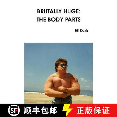 【3-4周达】Brutally Huge:  The Body Parts [9781329958746]