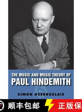 【3-4周达】The Music and Music Theory of Paul Hindemith [9781783272105]