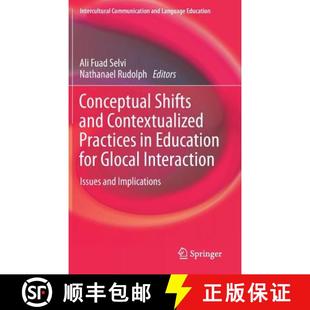 and Interaction ... Shifts Conceptual for Practices 4周达 9789811064203 Issues Glocal Contextualized Education