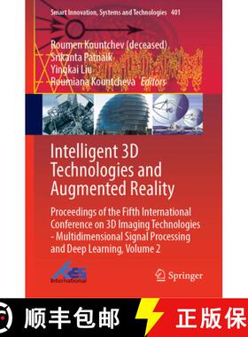 【3-4周达】精装 Intelligent 3D Technologies and Augmented Reality: Proceedings of the Fifth Internati... [9789819751839]