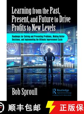 【3-4周达】Learning from the Past, Present, and Future to Drive Profits to New Levels: Roadmaps for S... [9781032611808]