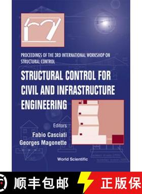 【3-4周达】Structural Control For Civil & Infrastructure Engineering, Procs Of The 3rd Intl Workshop ... [9789810244750]
