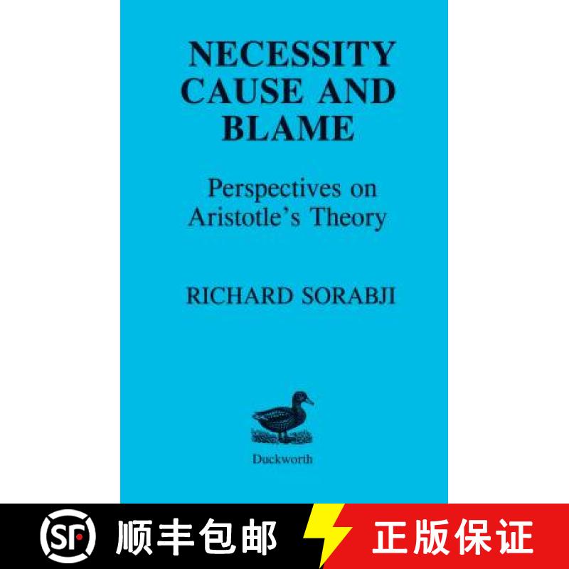 【3-4周达】Necessity, Cause and Blame: Perspectives on Aristotle's Theory [9780715615492]