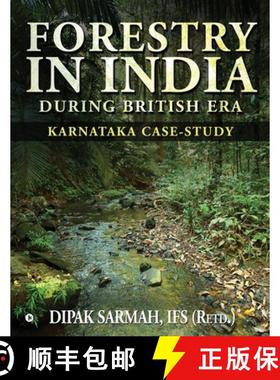 【3-4周达】Forestry in India During British Era: Karnataka Case-Study [9781647836801]