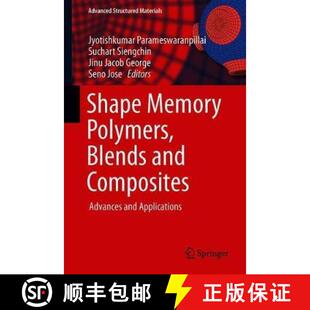 Advances 9789811385735 Shape Blends and Polymers 4周达 Memory Applications Composites