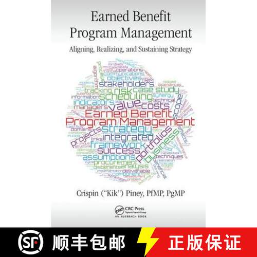 【3-4周达】精装 Earned Benefit Program Management: Aligning, Realizing, and Sustaining Strategy [9781138033122]